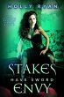 Stakes Have Sword Envy (The Slayer's... - Bild 1