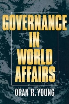 Governance in World Affairs (eBook, PDF) Governance in World Affairs (eBook, PDF)