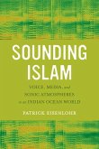 Sounding Islam (eBook, ePUB) Sounding Islam (eBook, ePUB)