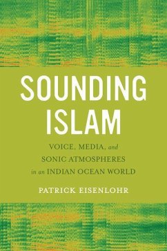 Sounding Islam (eBook, ePUB) - Eisenlohr, Patrick