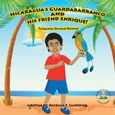 Nicaragua's Guardabarranco and His Friend Enrique! (eBook, ePUB)