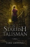 The Starfish Talisman (eBook, ePUB)