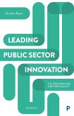 Leading Public Sector Innovation (Second Edition) (eBook, ePUB)