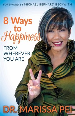 8 Ways to Happiness (eBook, ePUB) - Pei, Marissa