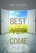 The Best Is Yet to Come (eBook, ePUB) - Bild 1