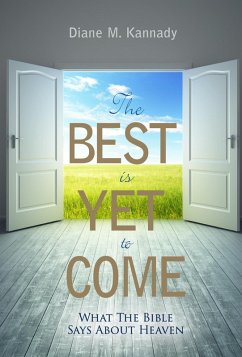 The Best Is Yet to Come (eBook, ePUB) - Kannady, Diane M.