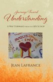 Journeys Toward Understanding (eBook, ePUB)