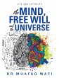 The Mind, Free Will, and the Universe... - Bild 1