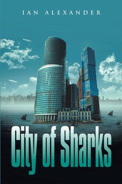 City of Sharks (eBook, ePUB) - Alexander, Ian