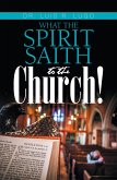 What the Spirit Saith to the Church! (eBook, ePUB)