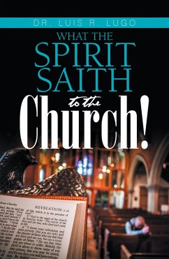 Cover What the Spirit Saith to the Church! (eBook, ePUB)
