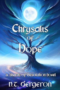 Cover Chrysalis of Hope (Shards of Desolation, #3) (eBook, ePUB)