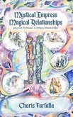 Mystical Empress Magical Relationships (eBook, ePUB)