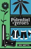 The Potential of Zeroes (eBook, ePUB)
