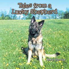 Tales from a Lucky Shepherd (eBook, ePUB) Tales from a Lucky Shepherd (eBook, ePUB)