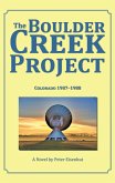 The Boulder Creek Project (eBook, ePUB)