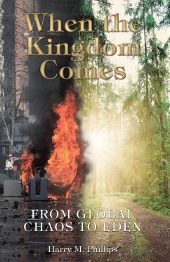 When the Kingdom Comes (eBook, ePUB) - Phillips, Harry M.