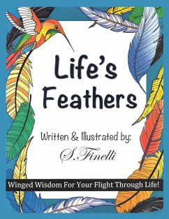 Life's Feathers (eBook, ePUB)