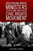 Southern White Ministers and the Civil Rights Movement (eBook, ePUB)