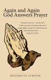 Again and Again God Answers Prayer (eBook, ePUB)