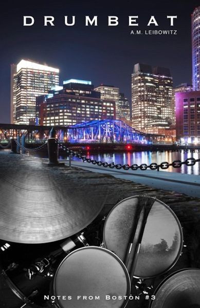 Drumbeat (Notes from Boston, #3) (eBook, ePUB)