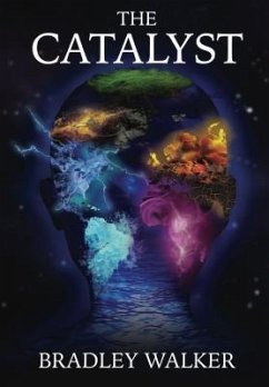 The Catalyst (eBook, ePUB) - Walker, Bradley