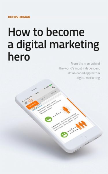How To Become A Digital Marketing Hero (eBook, ePUB) How To Become A Digital Marketing Hero (eBook, ePUB)