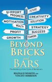 Beyond Bricks and Bars (eBook, ePUB)