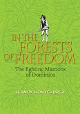 In the Forests of Freedom (eBook, ePUB) In the Forests of Freedom (eBook, ePUB)