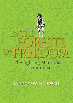 In the Forests of Freedom (eBook, ePUB) - Honychurch, Lennox