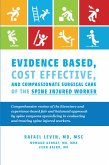 Evidence Based, Cost Effective, And Compassionate Surgical Care of the Spine Injured Worker (eBook, ePUB)
