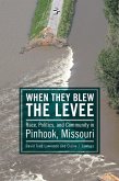 When They Blew the Levee (eBook, ePUB)