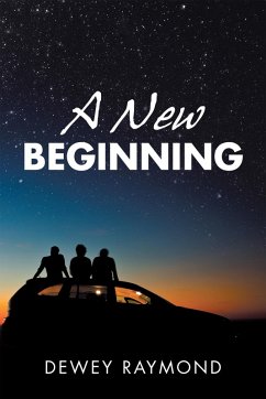 A New Beginning (eBook, ePUB) - Raymond, Dewey