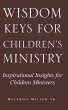Wisdom Keys for Children's Ministry... - Bild 1
