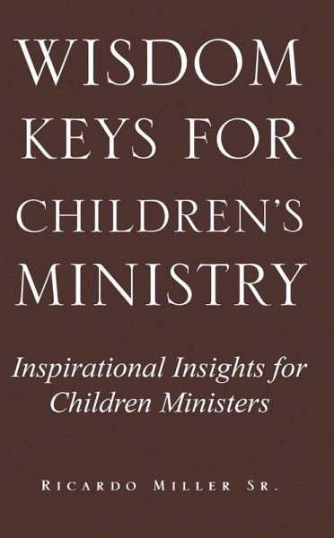 Wisdom Keys for Children's Ministry (eBook, ePUB)