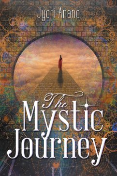 The Mystic Journey (eBook, ePUB) - Anand, Jyoti