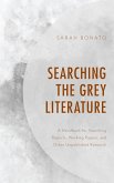 Searching the Grey Literature (eBook, ePUB)