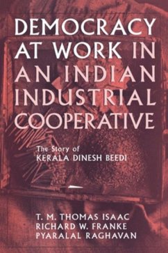 Democracy at Work in an Indian Industrial Cooperative (eBook, PDF)