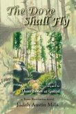 The Dove Shall Fly (eBook, ePUB) The Dove Shall Fly (eBook, ePUB)