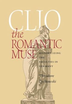 Clio the Romantic Muse (eBook, PDF) - Ziolkowski, Theodore