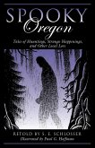 Spooky Oregon (eBook, ePUB)