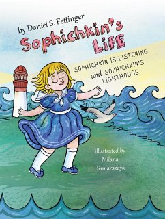 Sophichkin's Life (eBook, ePUB) - Fettinger, Daniel S.