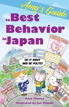 Amy's Guide to Best Behavior in Japan (eBook, ePUB) - Chavez, Amy