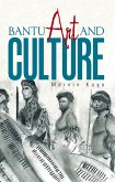 Bantu Art and Culture (eBook, ePUB)
