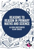 Reasons to Reason in Primary Maths and Science (eBook, ePUB)