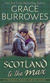 Scotland to the Max (Trouble Wears Tartan, #3) (eBook, ePUB)