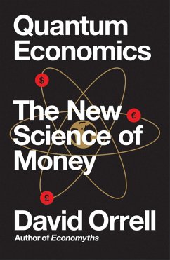 Quantum Economics (eBook, ePUB) - Orrell, David