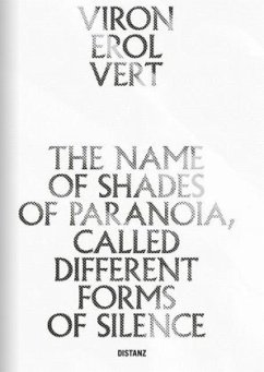 The Name of Shades of Paranoia, Called Different Forms of Silence - Vert, Viron Erol