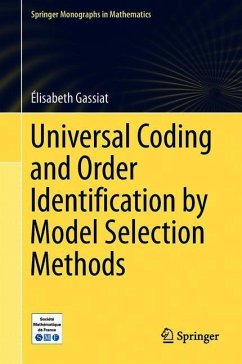 Universal Coding and Order Identification by Model Selection Methods - Gassiat, Élisabeth