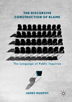 The Discursive Construction of Blame - Murphy, James